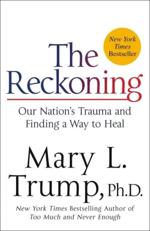 The Reckoning: Our Nation's Trauma and Finding a Way to Heal - Paperback